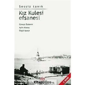 KIZ KULESI EFSANESI SESSIZ TANK - CÜNEYT ÖZDEMİR