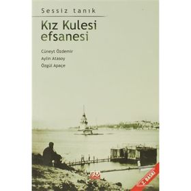 KIZ KULESI EFSANESI SESSIZ TANK - CÜNEYT ÖZDEMİR