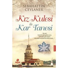 Kız Kulesi İle Kar Tanesi - Sebahattin Ceylaner