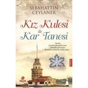 Kız Kulesi İle Kar Tanesi - Sebahattin Ceylaner