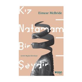 Kız Natamam Bir Şeydir - Eimear McBride