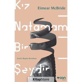Kız Natamam Bir Şeydir - Eimear McBride
