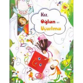 Kız, Oğlan ve Uçurtma - Elham Kazemi - Marjan Keshavarzı Azad