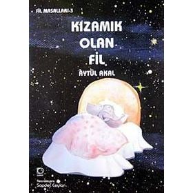 KIZAMIK OLAN FIL - AYTÜL AKAL