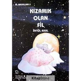 KIZAMIK OLAN FIL - AYTÜL AKAL