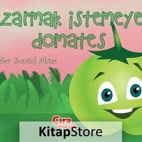 Kızarmak İstemeyen Domates - Nilüfer Zontul Aktaş