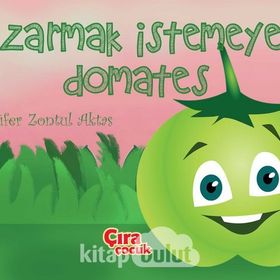 Kızarmak İstemeyen Domates - Nilüfer Zontul Aktaş