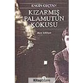 KIZARMIŞ PALAMUTUN KOKUSU - ENGIN GENÇTAN