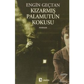 KIZARMIŞ PALAMUTUN KOKUSU - ENGIN GENÇTAN