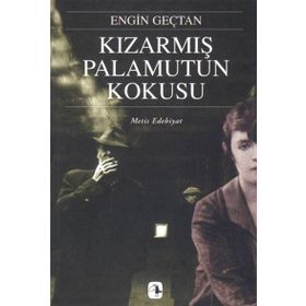 KIZARMIŞ PALAMUTUN KOKUSU - ENGIN GENÇTAN