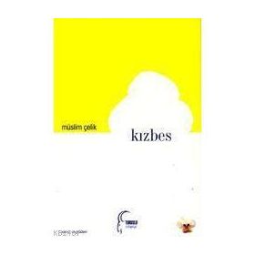 KIZBES - MÜSLÜM ÇELİK