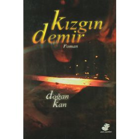 KIZGIN DEMIR - DOĞAN KAN
