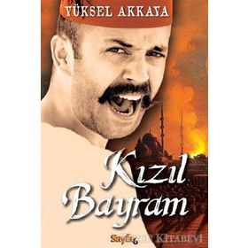 Kızıl Bayram - Yüksel Akkaya