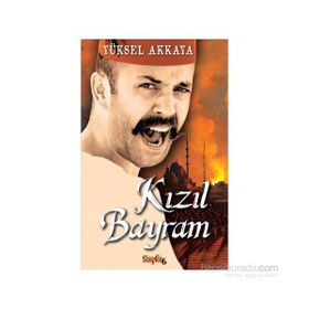 Kızıl Bayram - Yüksel Akkaya