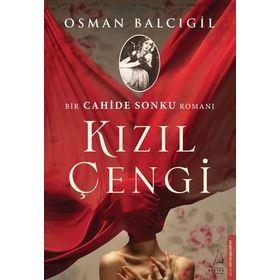 Kızıl Çengi - Bir Cahide Sonku Romanı - Osman Balcıgil