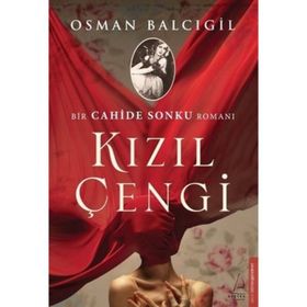 Kızıl Çengi - Bir Cahide Sonku Romanı - Osman Balcıgil