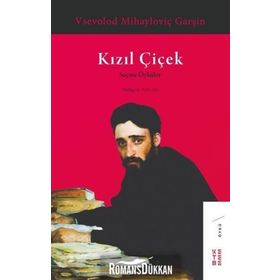 Kızıl Çiçek - Vsevolod Garshin