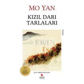 Kızıl Darı Tarlaları - Mo Yan