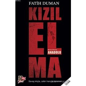 Kızıl Elma - Anadolu: Savaş Kılıçla, Zafer İnançla Kazanılır ! - Fatih Duman