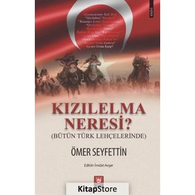 Kızıl Elma Neresi? - Ömer Seyfettin