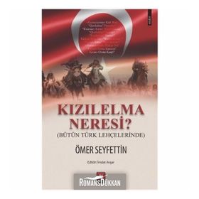 Kızıl Elma Neresi? - Ömer Seyfettin