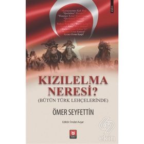 Kızıl Elma Neresi? - Ömer Seyfettin