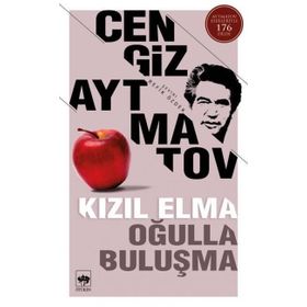 Kızıl Elma - Oğulla Buluşma - Cengiz Aytmatov