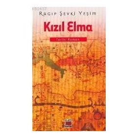 KIZIL ELMA - RAGIP ŞEVKİ YEŞİM