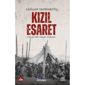 Kızıl Esaret - Çağlar Yaprakgül