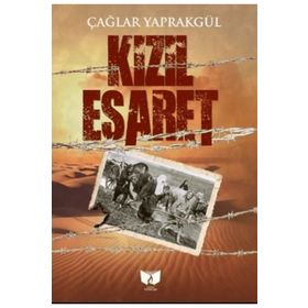Kızıl Esaret - Çağlar Yaprakgül