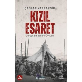 Kızıl Esaret - Çağlar Yaprakgül