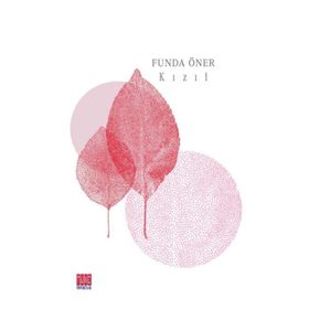 Kızıl - Funda Öner