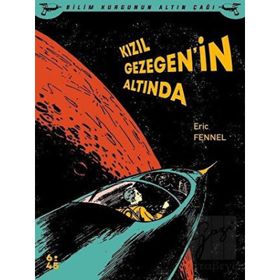 Kızıl Gezegen'in Altında - Eric Fennel