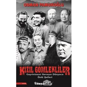 Kızıl Gömlekliler - Osman Pamukoğlu