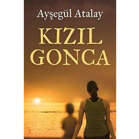 Kızıl Gonca - Ayşegül Atalay