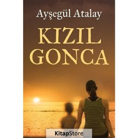 Kızıl Gonca - Ayşegül Atalay