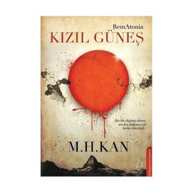 KIZIL GÜNEŞ - M. H. KAN