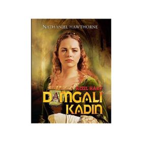 Kızıl Harf Damgalı Kadın - nathanniel hawthorne