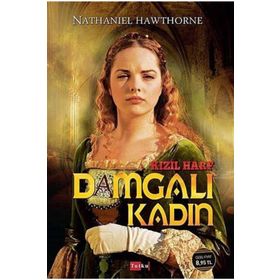 Kızıl Harf Damgalı Kadın - nathanniel hawthorne