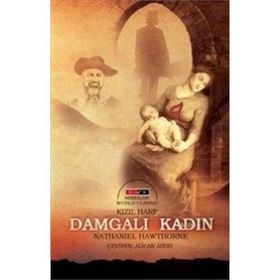 Kızıl Harf-Damgalı Kadın - nathanniel hawthorne