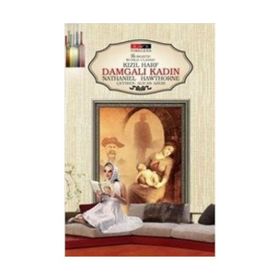 Kızıl Harf Damgalı Kadın - nathanniel hawthorne