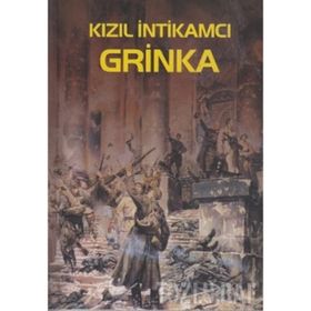 Kızıl İntikamcı Grinka - G. Kubanskiy