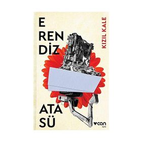 Kızıl Kale - Erendiz Atasü