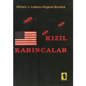 KIZIL KARINCALAR - WILLIAM J. LEDERER