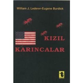 KIZIL KARINCALAR - WILLIAM J. LEDERER