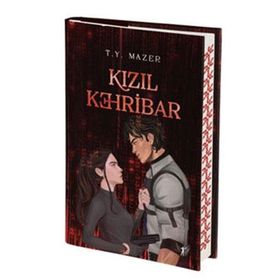 Kızıl Kehribar - Ciltli - T. Y. Mazer - Artemis Yayınları