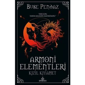 Kızıl Kıyamet Armoni Elementleri 3 - Buse Pendaz
