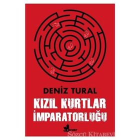 Kızıl Kurtlar İmparatorluğu - Deniz Tural