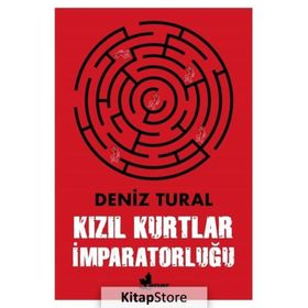 Kızıl Kurtlar İmparatorluğu - Deniz Tural