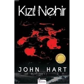 KIZIL NEHIR - JOHN HART
